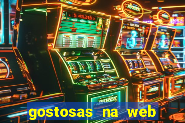 gostosas na web cam ao vivo